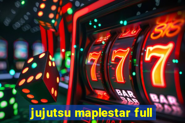 jujutsu maplestar full